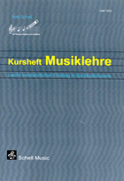 Felix Schell: Kursheft Musiklehre 
