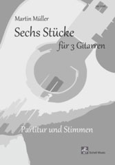 Sechs Stücke für 3 Gitarren